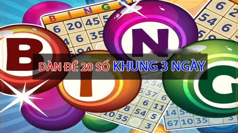 thực hiện dàn đề 20 số nuôi khung 3 ngày